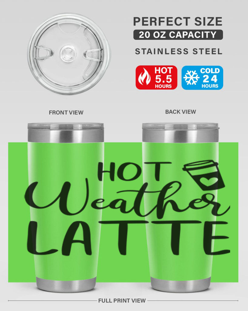 hot latte weather 319#- fall- Tumbler