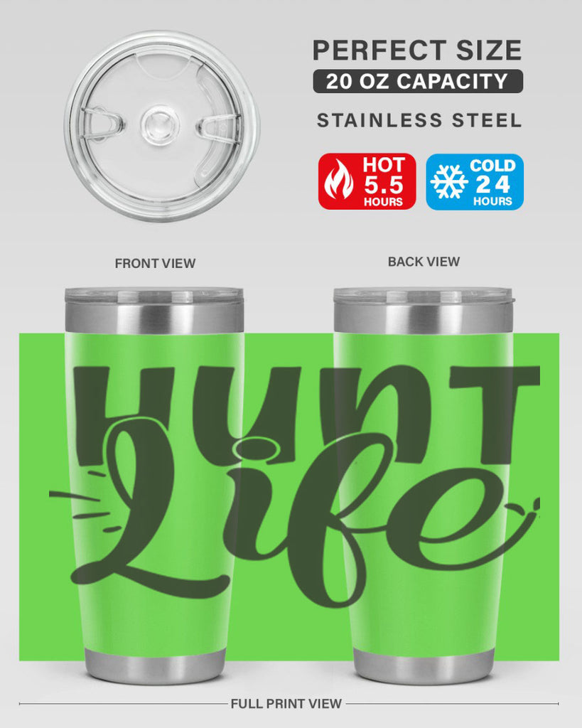 hunt life 10#- hunting- Tumbler