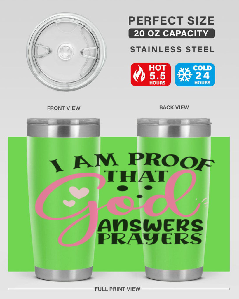 i am proof that god answers prayers Style 259#- baby- tumbler