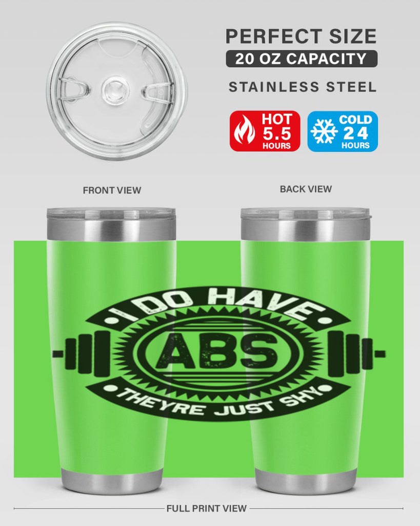 i do have abs 8#- gym- Tumbler