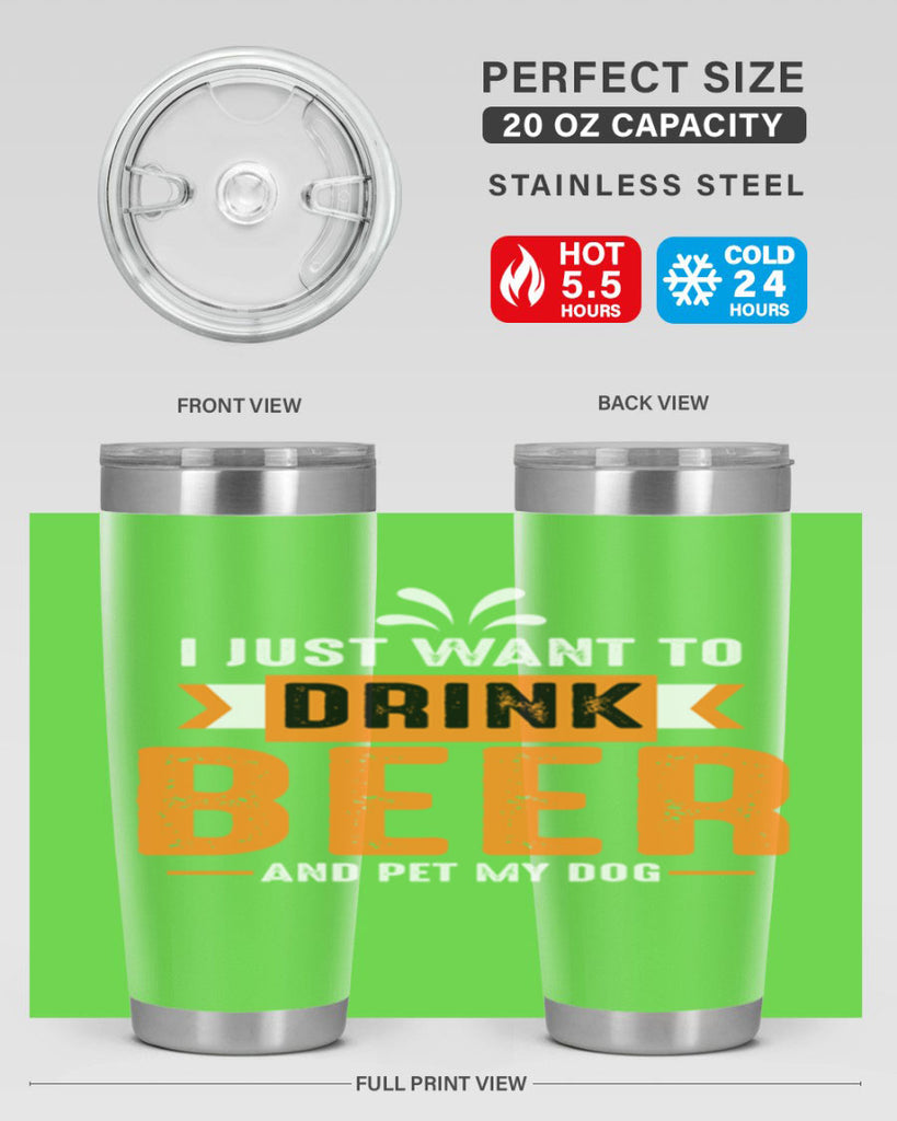 i just want drink beer 151#- beer- Tumbler