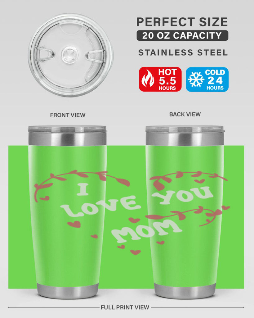 i love you mom 157#- mom- Tumbler