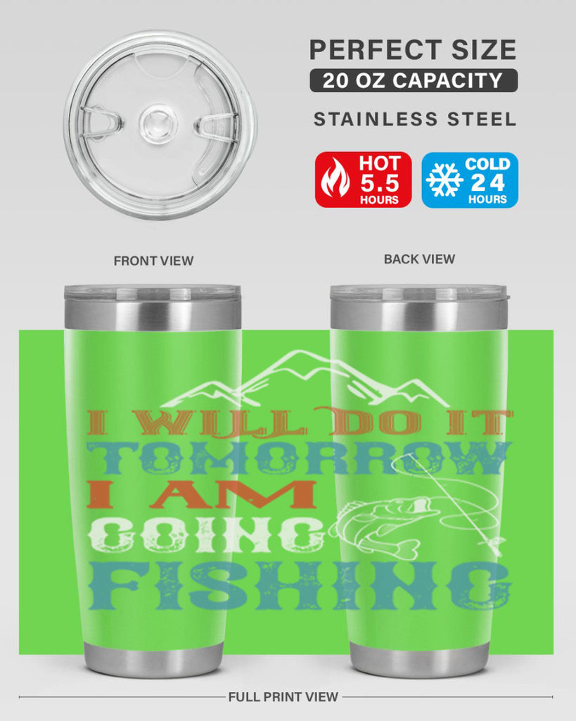 i will do it tomorrow 95#- fishing- Tumbler