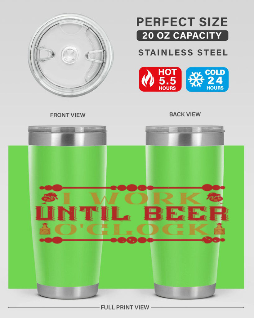 i work until beer oclock 41#- drinking- Tumbler