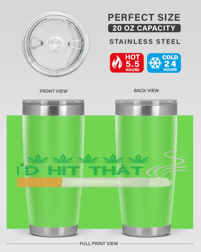 id hit that weed 142#- marijuana- Tumbler