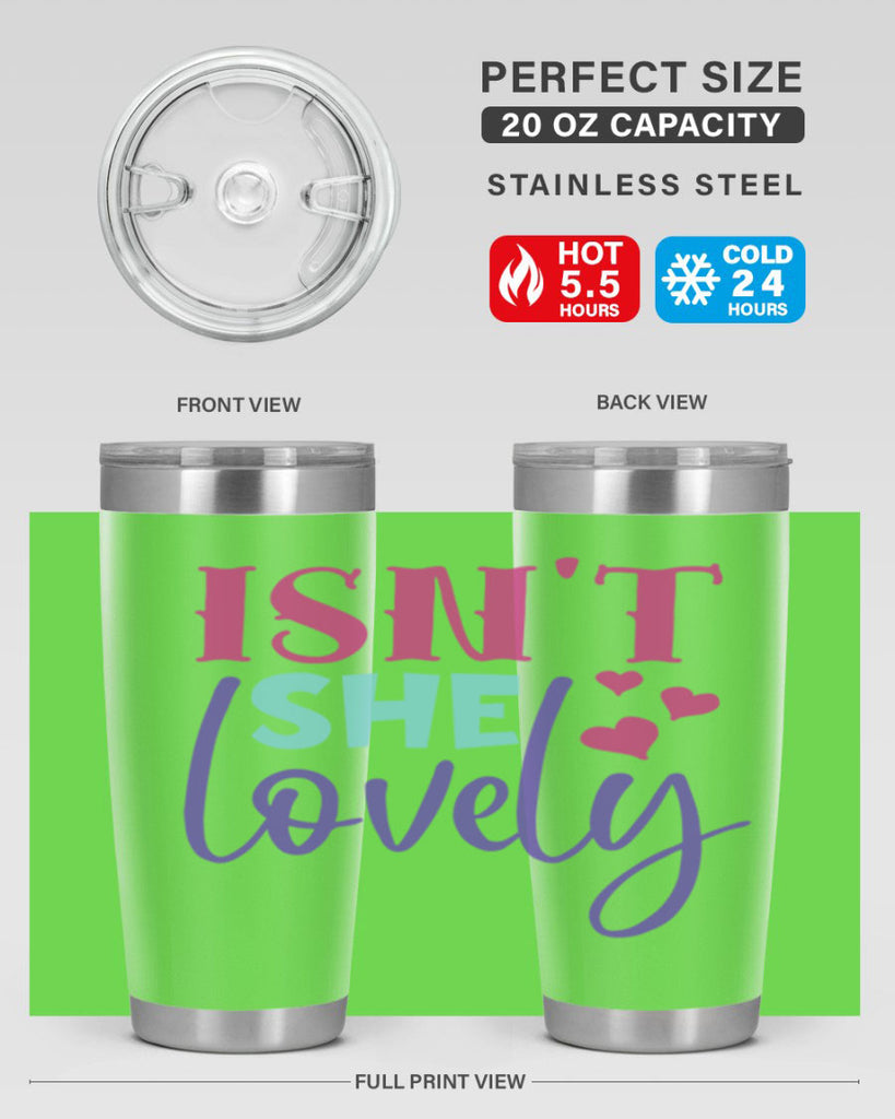 isnt she lovely Style 236#- baby- tumbler