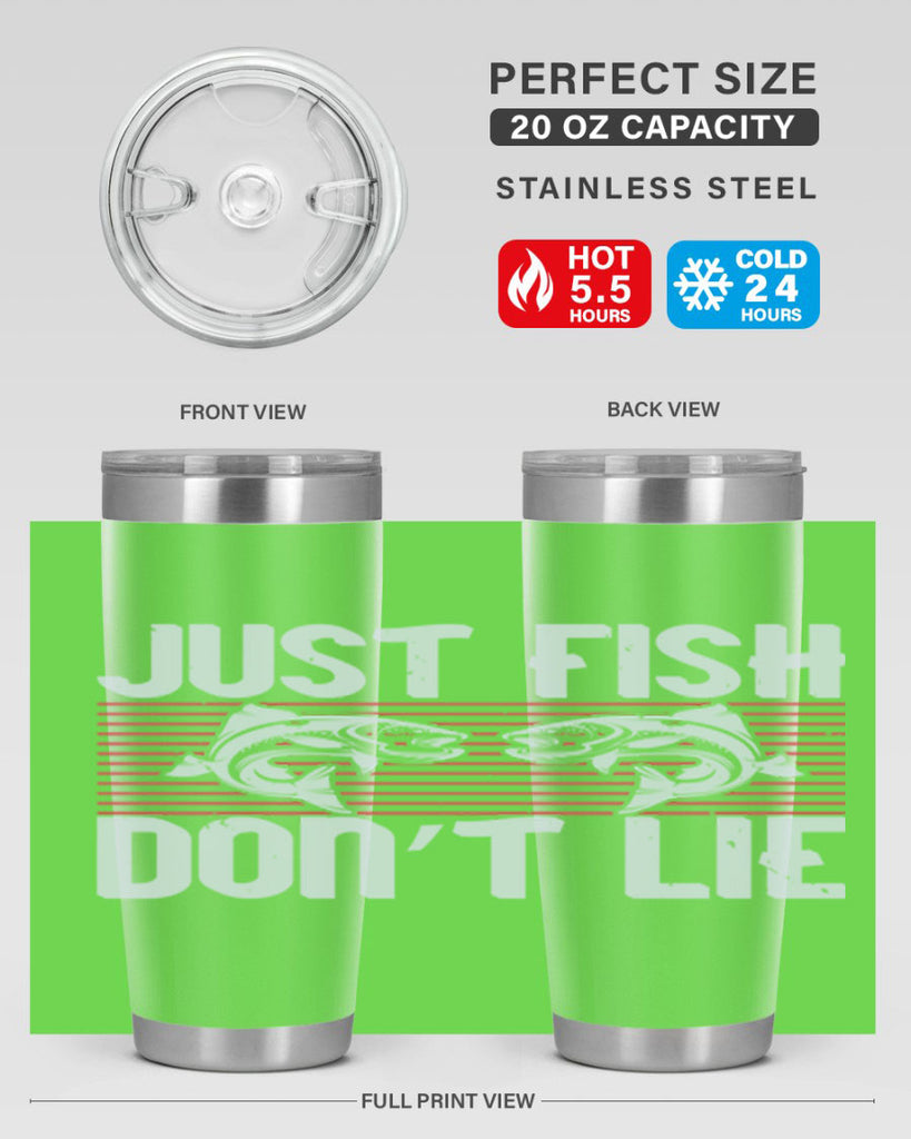 just fish don’t lie 249#- fishing- Tumbler