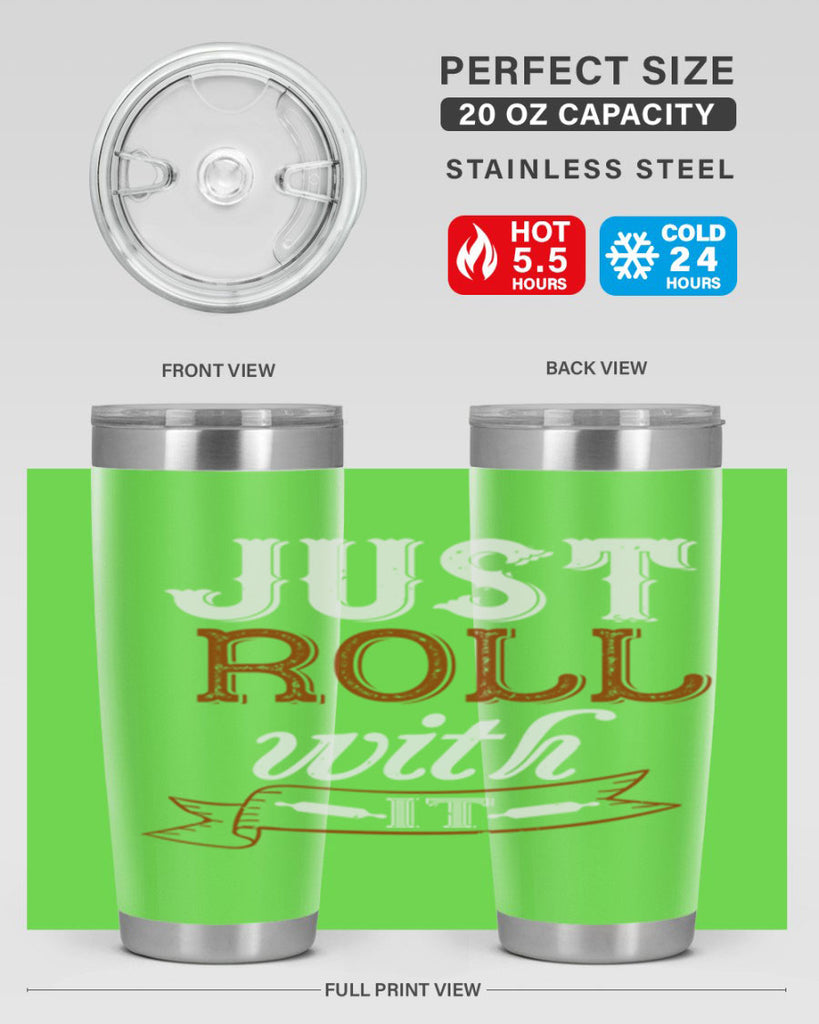 just roll with it 21#- cooking- Tumbler