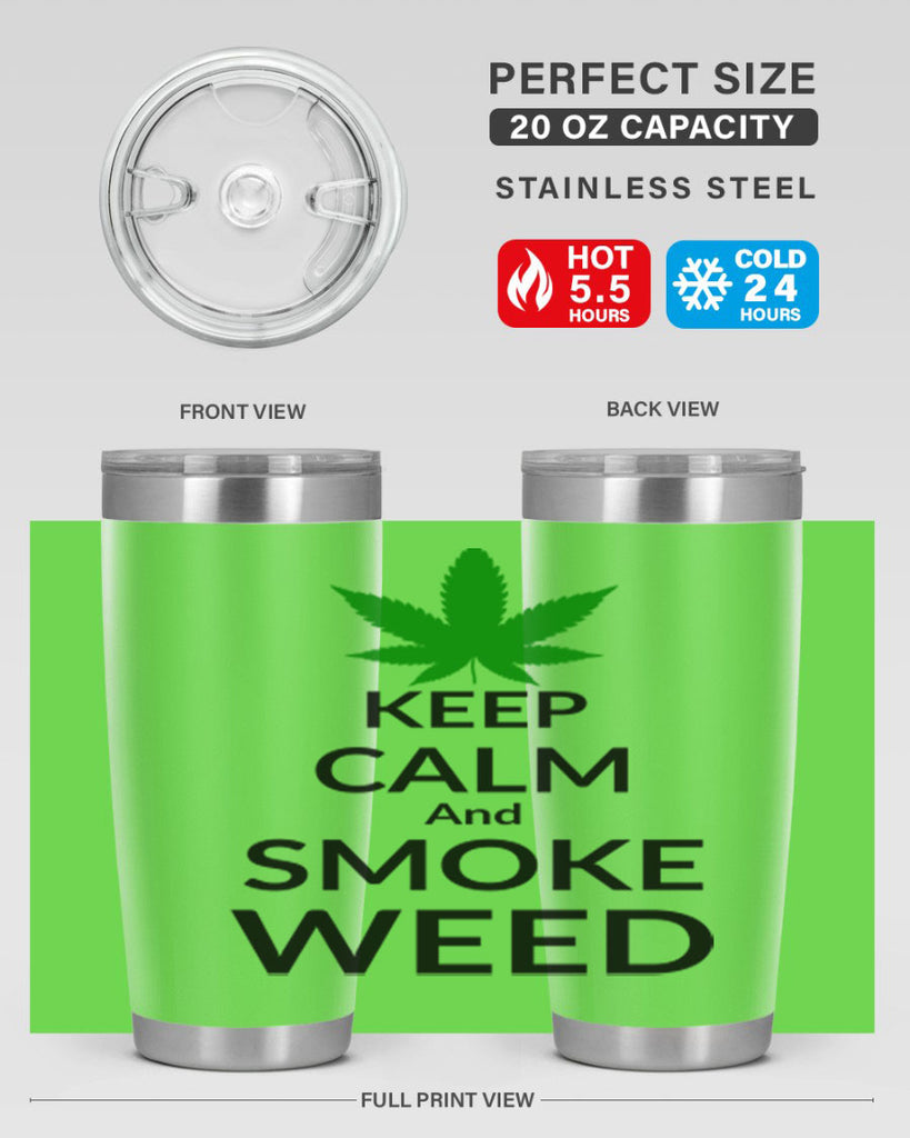 keep calm and smoke weed 173#- marijuana- Tumbler