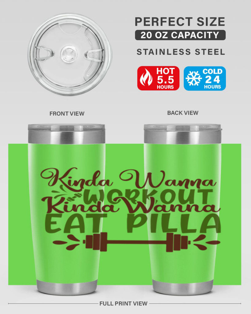 kinda wanna workout kinda wanna eat pilla 38#- gym- Tumbler