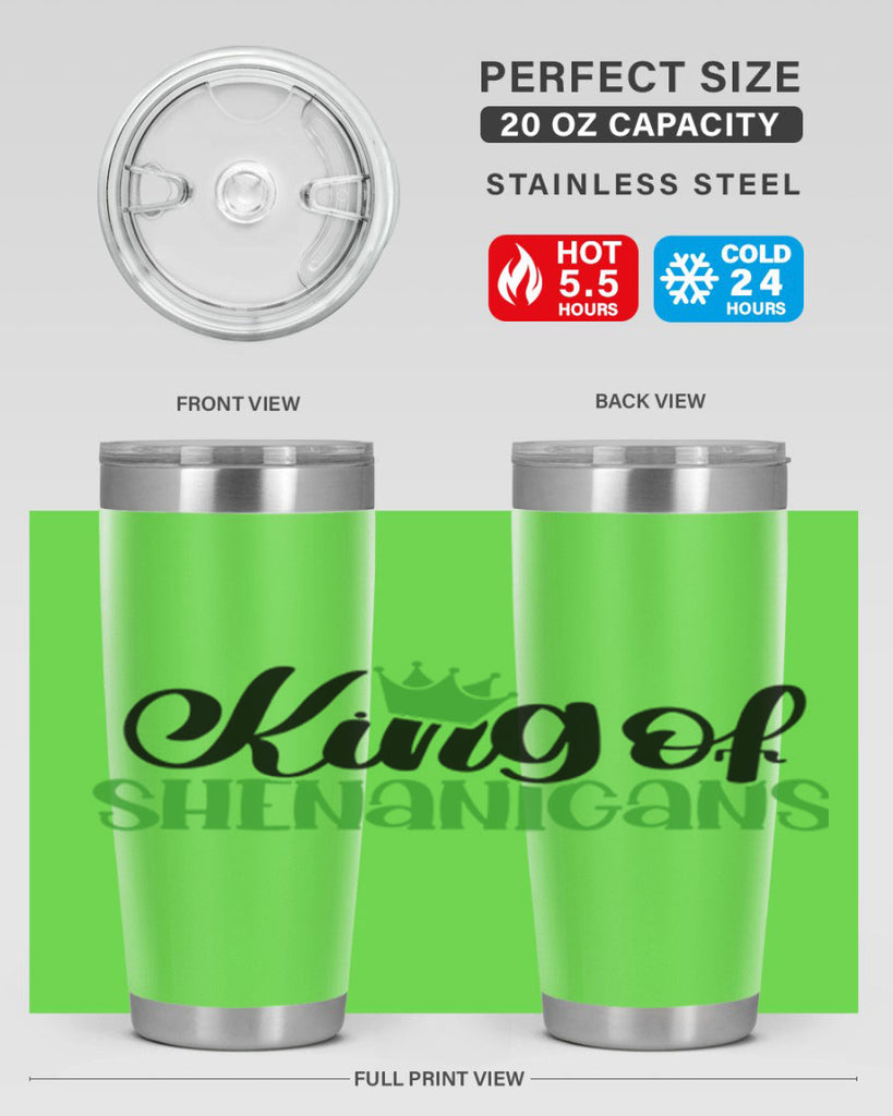 king Of Shenanigans Style 74#- St Patricks Day- Tumbler