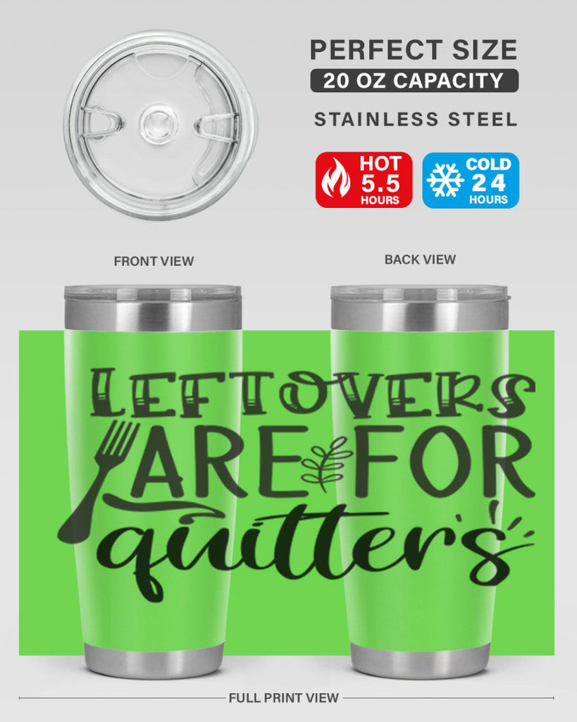 leflovers are for guitters 28#- kitchen- Tumbler