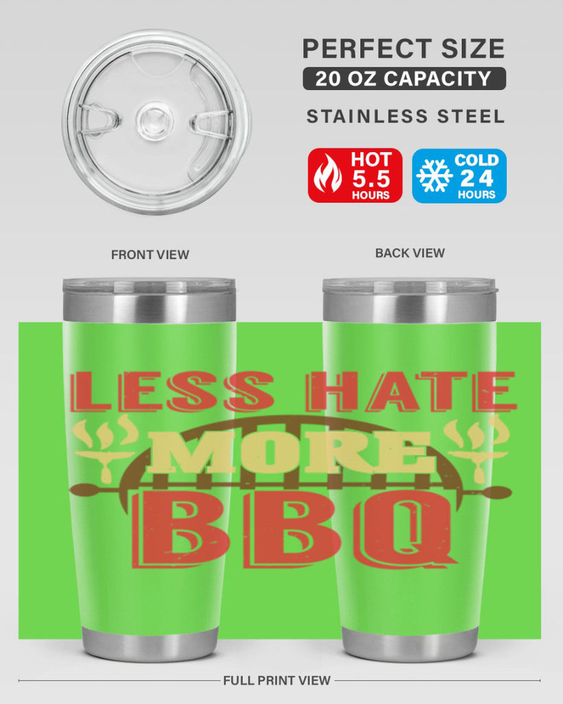 less hate more bbq 26#- bbq- Tumbler