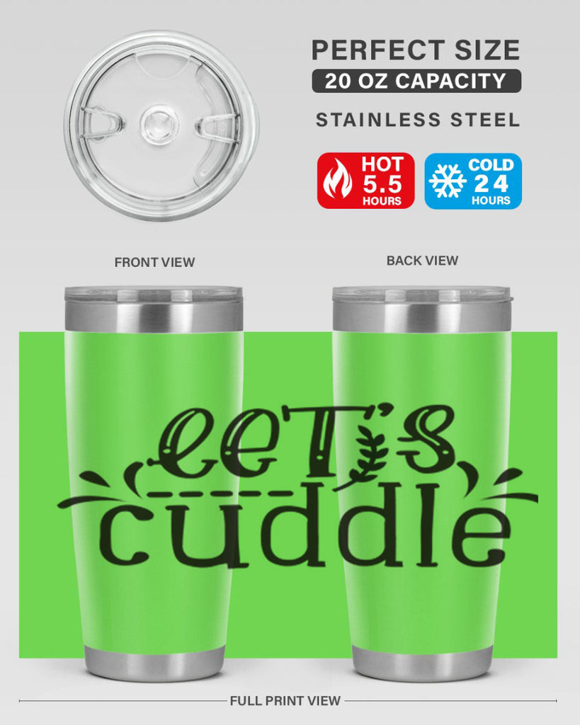 lets cuddle 97#- home- Tumbler