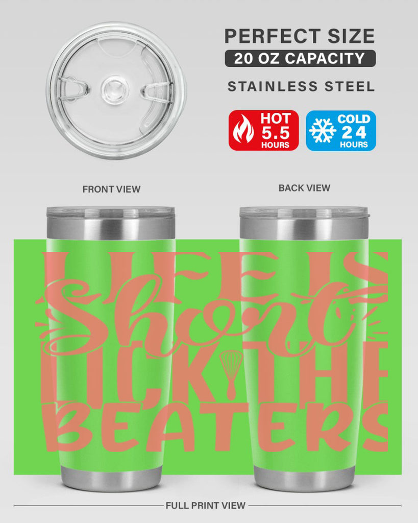 life is short lick the beaters 14#- kitchen- Tumbler