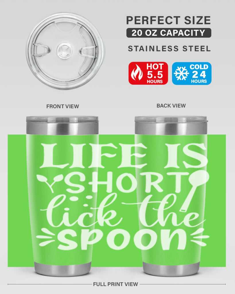 life is short lick the spoon 24#- kitchen- Tumbler