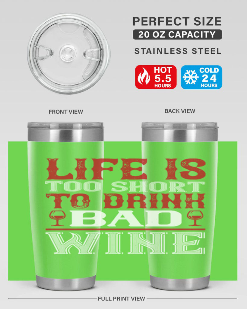 life is too short 71#- wine- Tumbler