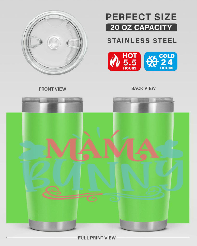 mama bunny 110#- easter- Tumbler