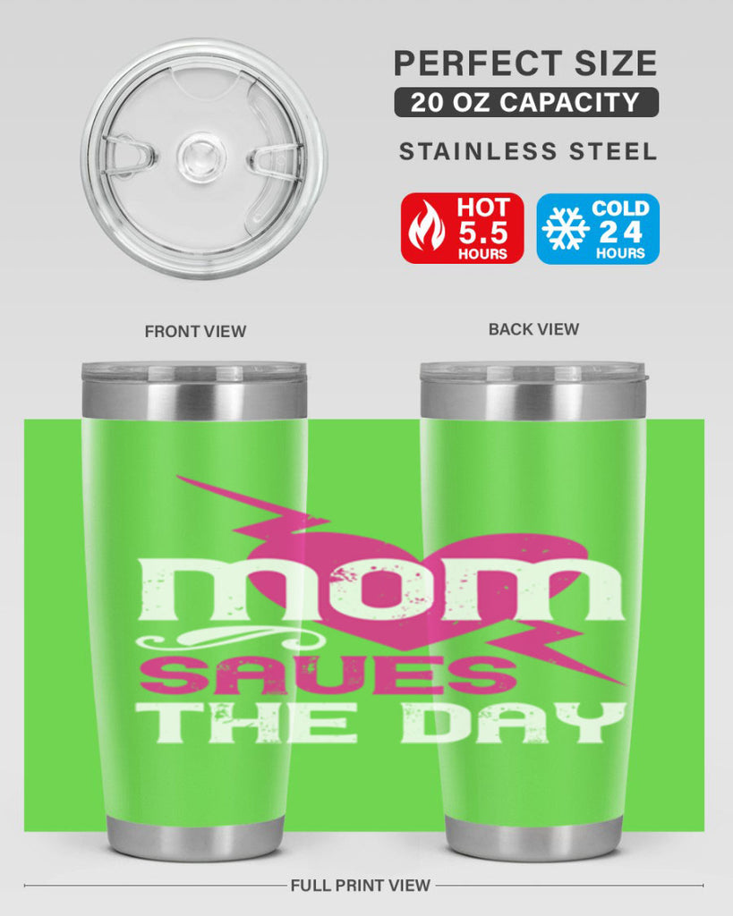 mom saues the dya 121#- mom- Tumbler