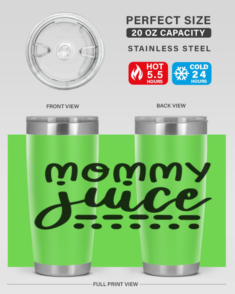 mommy juice 180#- wine- Tumbler