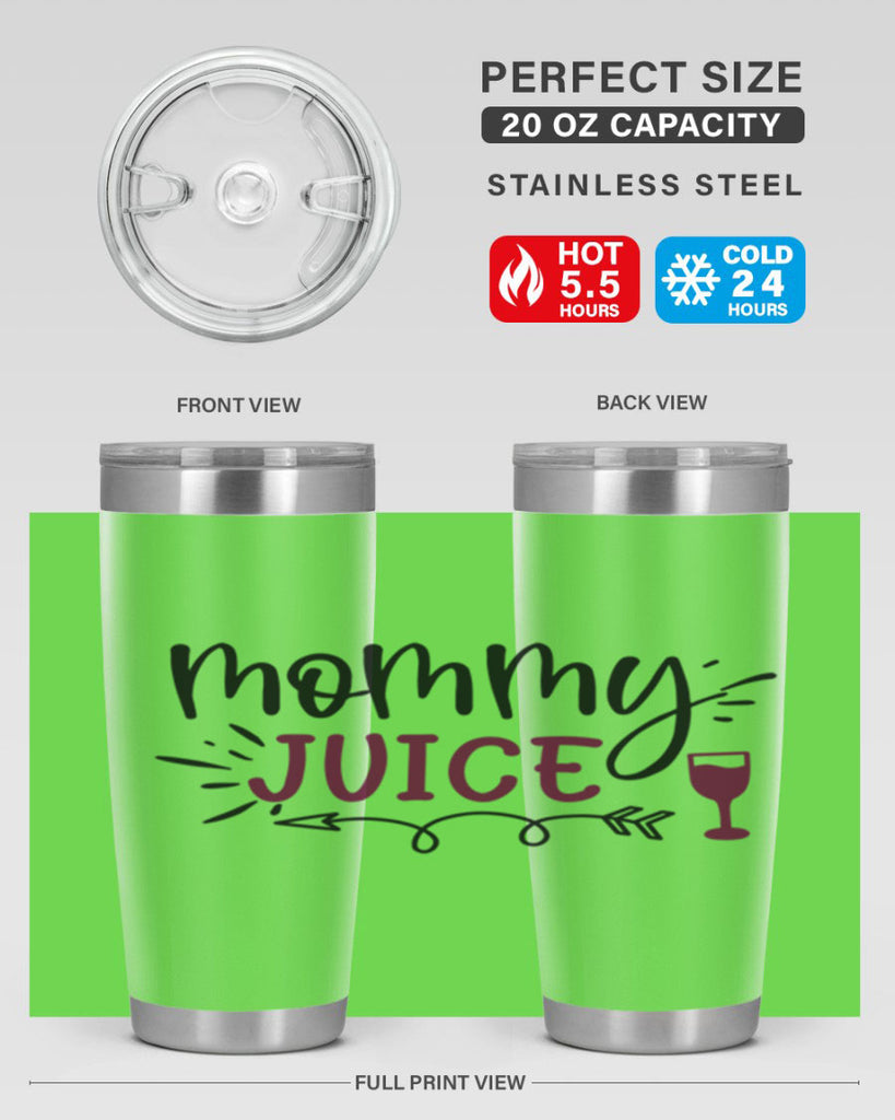 mommy juice 182#- wine- Tumbler