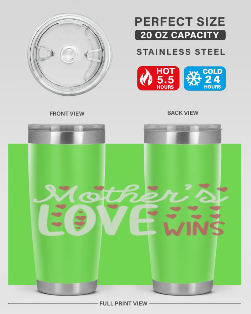 mother’s love wins 91#- mom- Tumbler