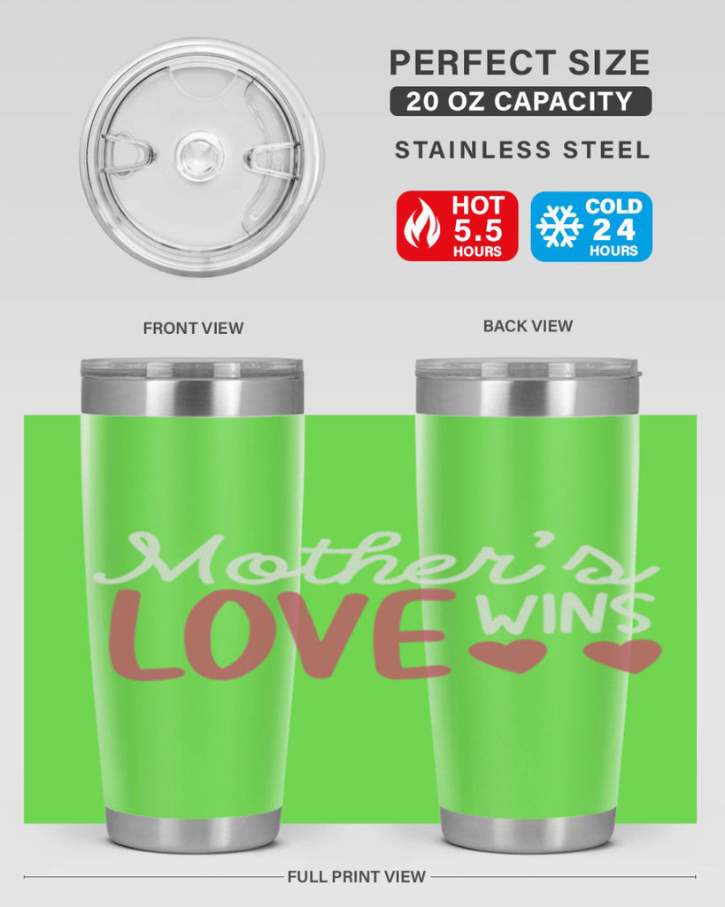 mother’s love wins 92#- mom- Tumbler