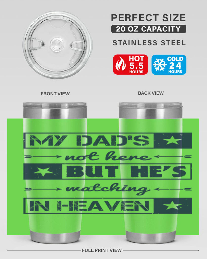 my dads not here 188#- fathers day- Tumbler