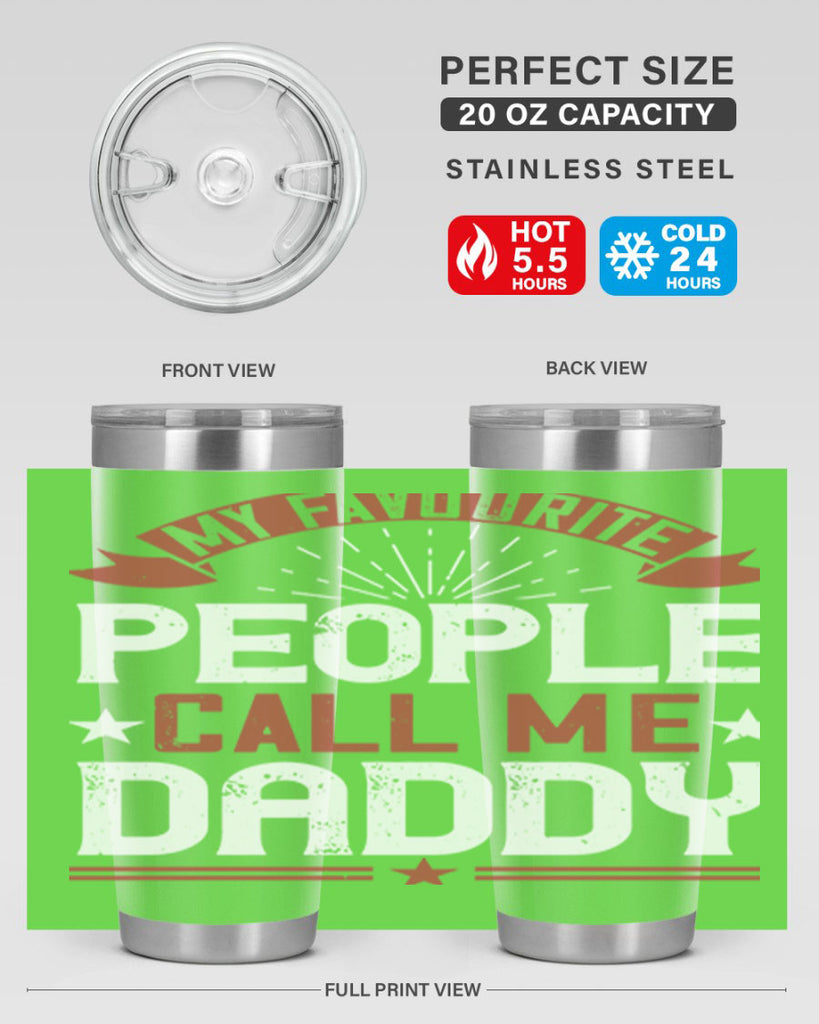 my favourite people call me daddy 205#- fathers day- Tumbler