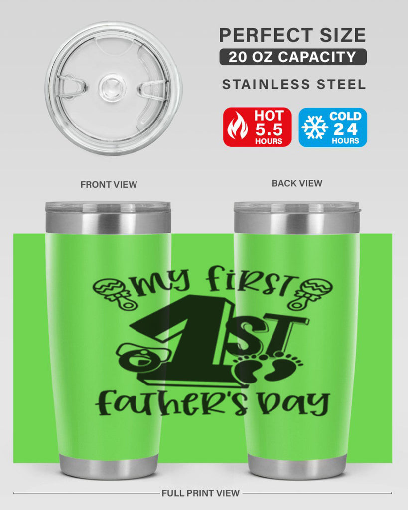 my first fathers day 26#- fathers day- Tumbler
