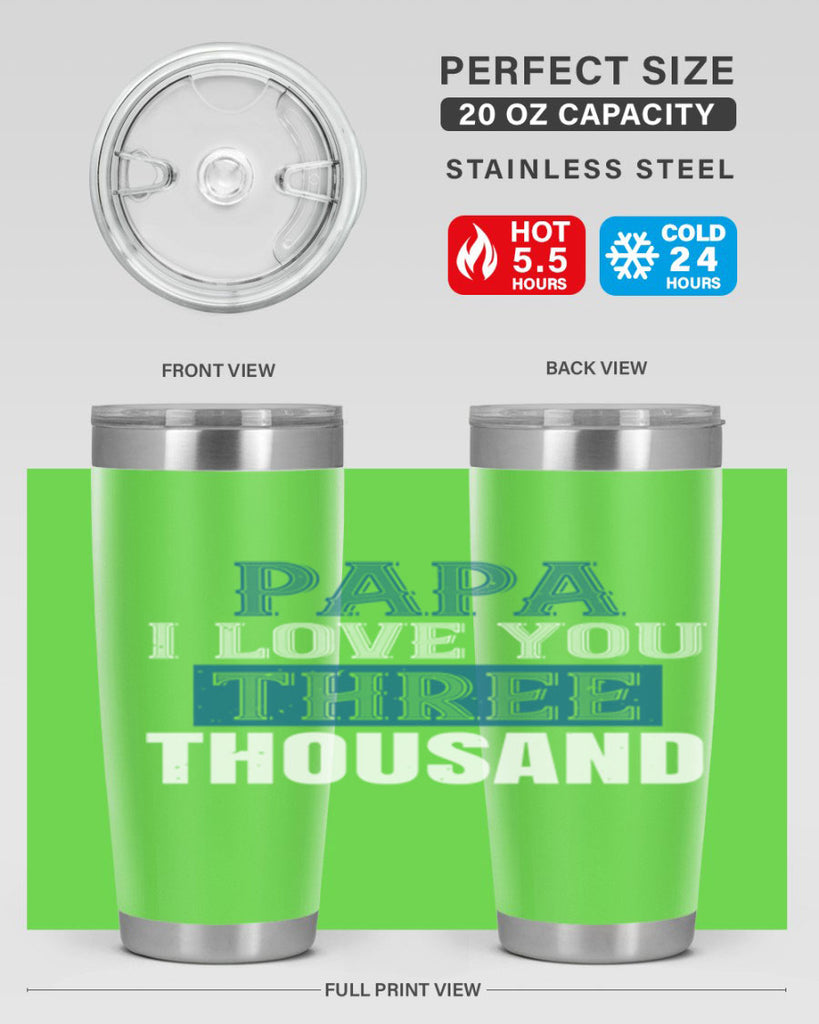 papa i love you three thoushand 20#- grandpa - papa- Tumbler