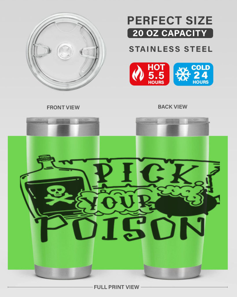 pick your poison 32#- halloween- Tumbler