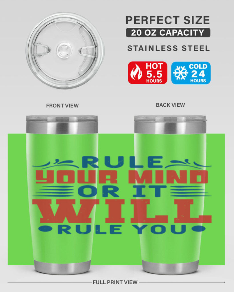 rule your mind or it will rule you Style 38#- Fourt Of July- Tumbler