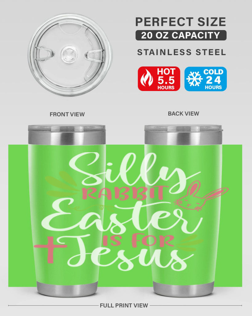 silly rabbit easter is for jesus 8#- easter- Tumbler