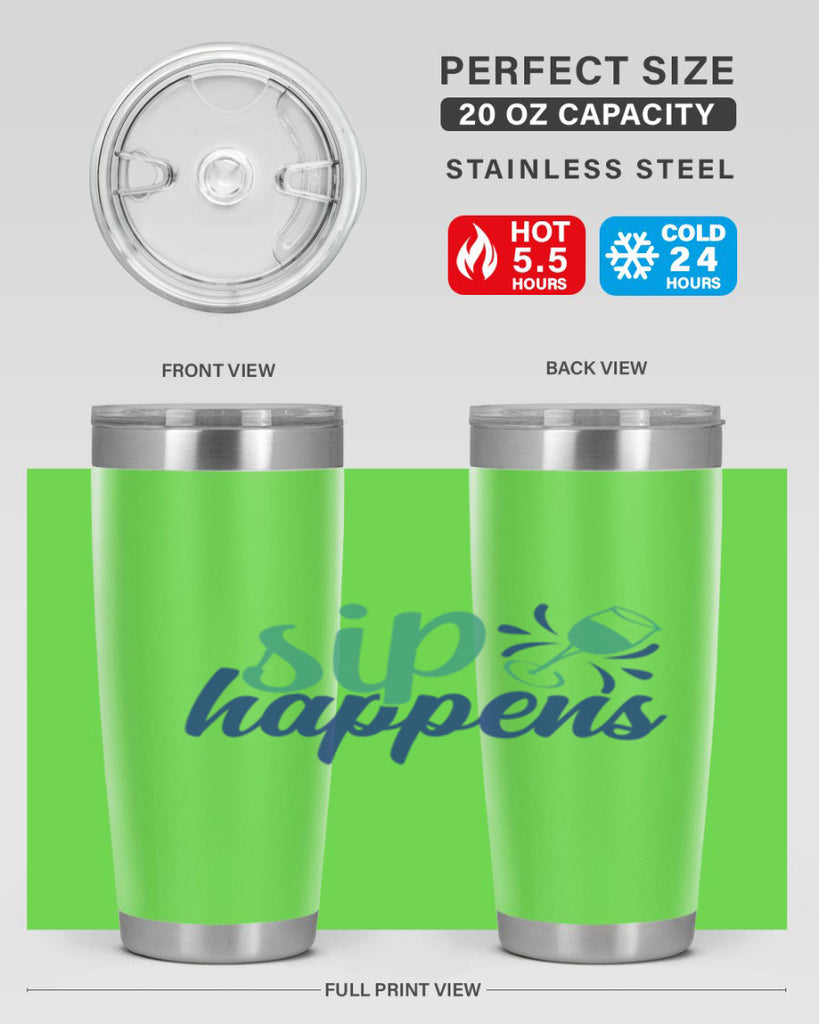 sip happens 165#- wine- Tumbler