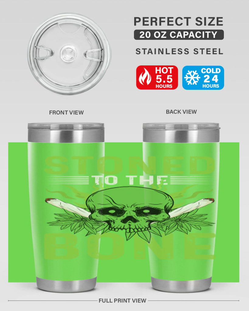 stoned to the bone 254#- marijuana- Tumbler