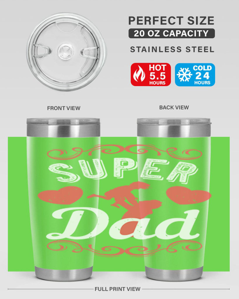 super dad 178#- fathers day- Tumbler
