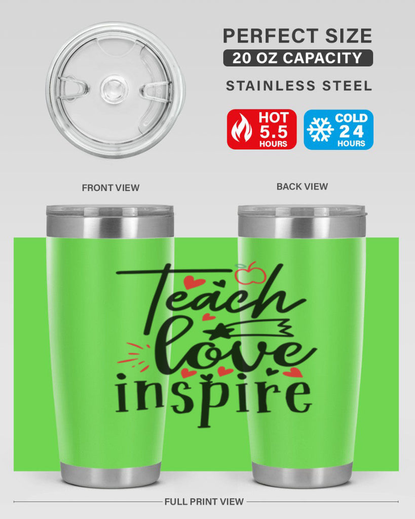 teach love inspire Style 148#- teacher- tumbler