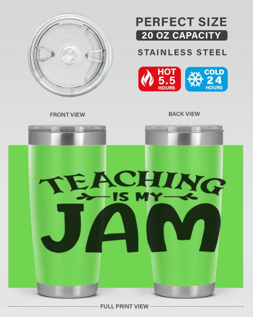 teaching is my jam Style 125#- teacher- tumbler