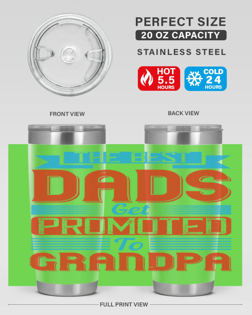 the best dads get promoted to grandpa 175#- fathers day- Tumbler