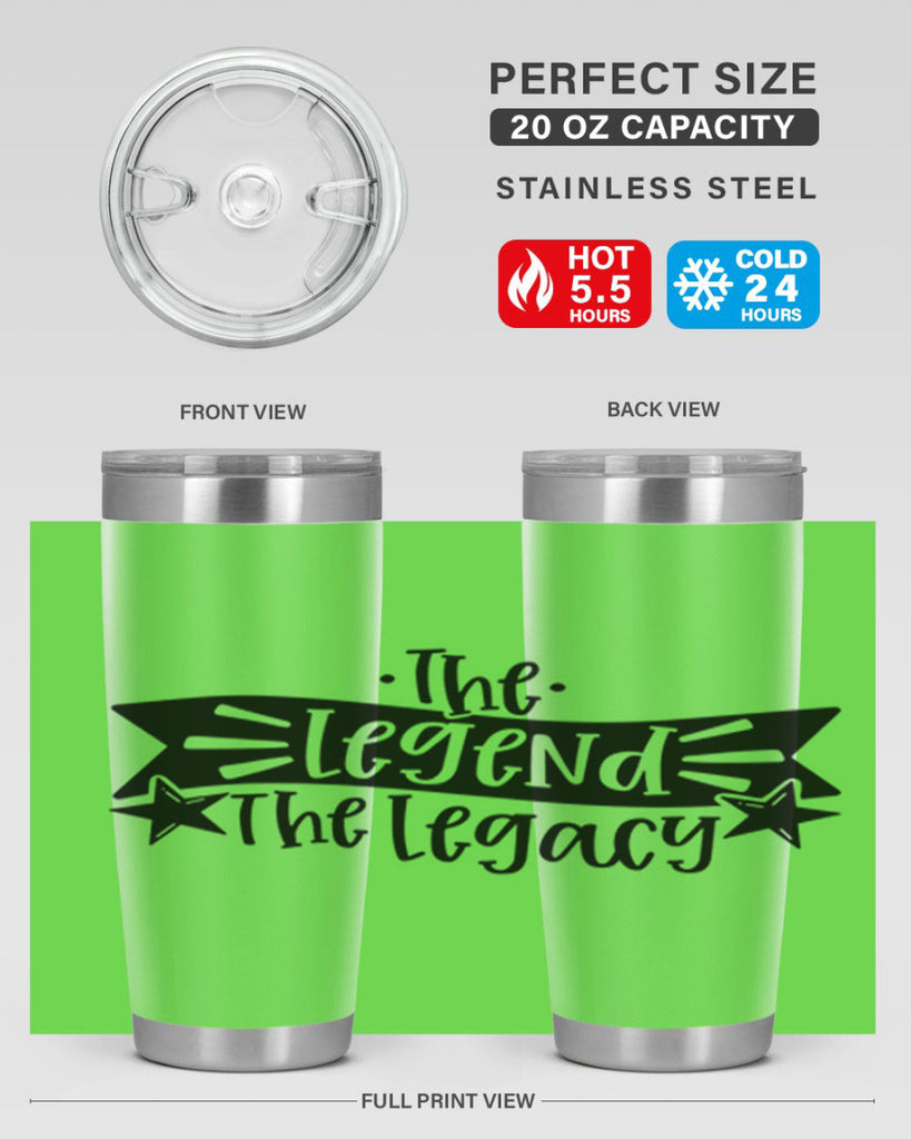 the legend the legacy 16#- fathers day- Tumbler