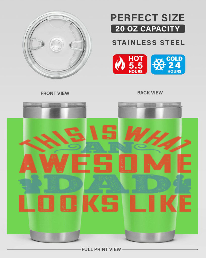 this is what an awesome dad looks like 160#- fathers day- Tumbler