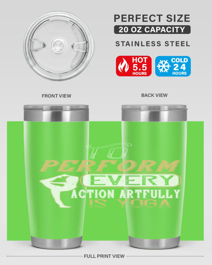 to perform every action artfully is yoga 46#- yoga- Tumbler