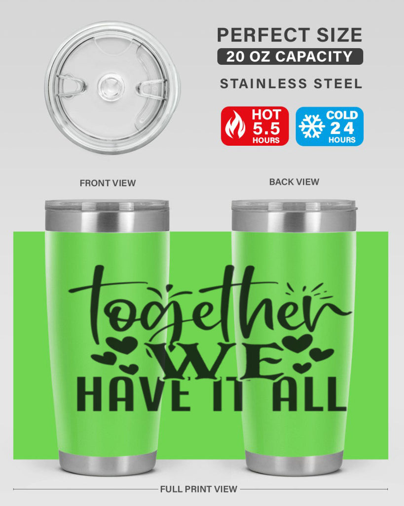 together we have it all 16#- family- Tumbler