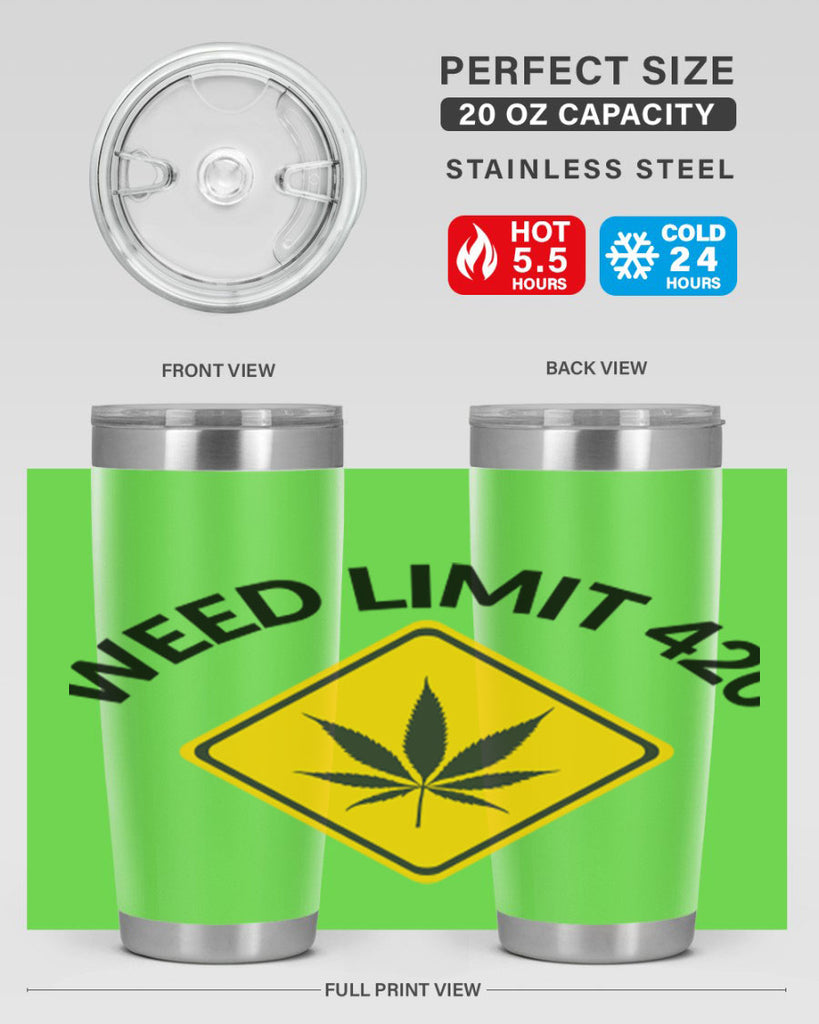 weed limit 420 a 290#- marijuana- Tumbler