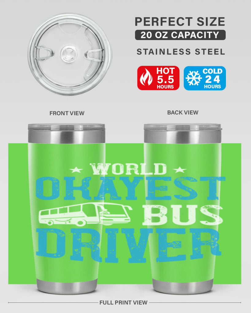 world okayest bus driver Style 5#- bus driver- tumbler