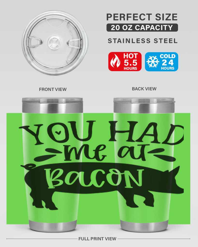 you had me at bacon 63#- kitchen- Tumbler