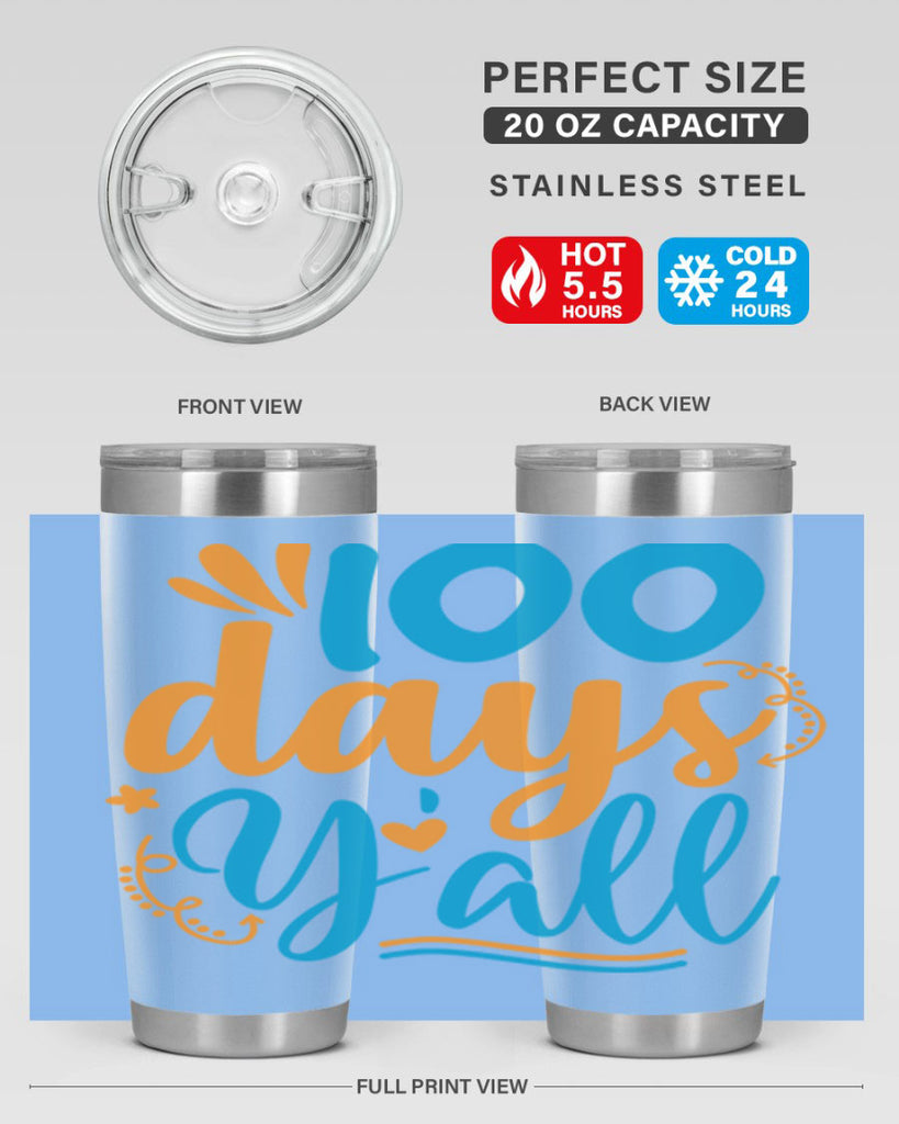 100 days yalll 26#- 100 days of school- Tumbler