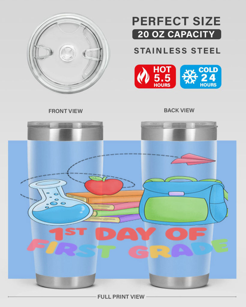 1st day of 1st Grade 27#- 1st grade- Tumbler