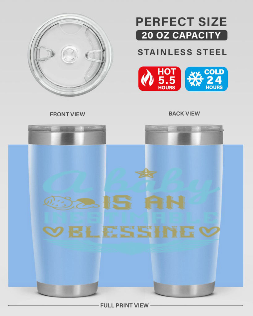 A baby is an inestimable blessing Style 141#- baby- tumbler